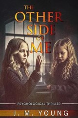 The Other Side of Me - J M Young - 9798271802126