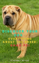 Discover your dog - A Kennet Reyen - 9798271864209