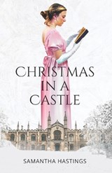Christmas in a Castle - Samantha Larsen ; Samantha Hastings - 9798272047663