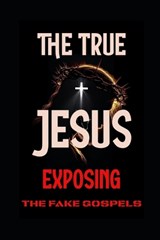The True Jesus - Evelin Kholeli - 9798272124036