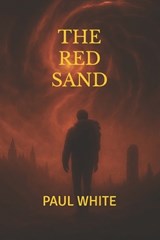 The Red Sand - Paul White - 9798272252999