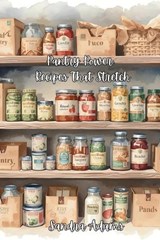 Pantry Power - Sandra Adams - 9798272327369