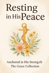 Resting in His Peace - Valerie Penland - 9798272455383