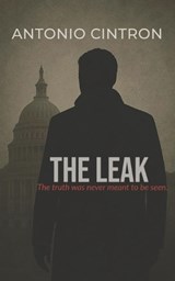 The Leak - Antonio Cintron - 9798272927446