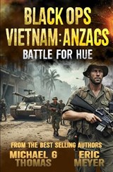 Battle for Hue - Eric Meyer ; Michael G Thomas - 9798272944757