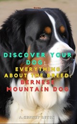 Discover your dog - A Kennet Reyen - 9798273004832