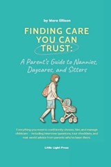 Finding Care You Can Trust - Mara Ellison - 9798273005532