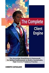The Complete Client Engine - Umberto Castagliano - 9798273172913