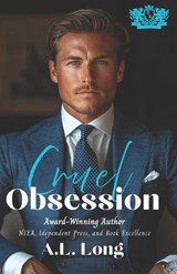 Cruel Obsession - A L Long - 9798273411166