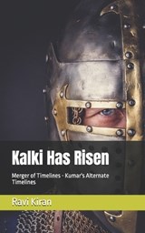 Kalki Has Risen - Ravi Kiran - 9798273715035