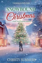 Snowbound Christmas - Christy Summers - 9798273802018