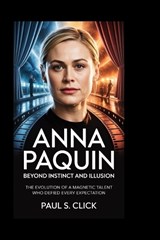 Anna Paquin - Paul S Click - 9798274487979