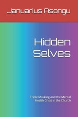 Hidden Selves - Januarius Asongu - 9798274597487