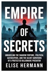 Empire of Secrets - Elise Hermann - 9798274849975