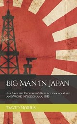 Big Man In Japan - David Conrad Norris - 9798275335354