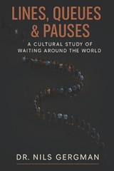 Lines, Queues & Pauses - Nils Gergman - 9798275533675