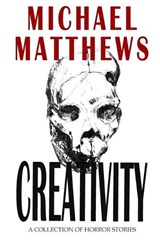 Creativity - Michael Matthews - 9798275582413
