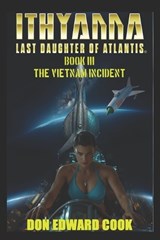 Ithyanna Last Daughter of Atlantis Book III - Don Edward Cook - 9798275904963