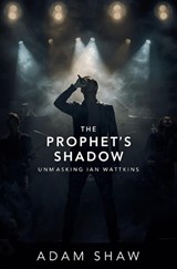 The Prophet's Shadow - Adam Shaw - 9798276153056