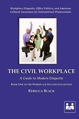 The Civil Workplace - Rebecca Black - 9798276458243