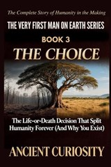 The Choice - Ancient Curiosity - 9798276470221
