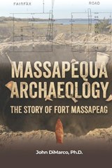 Massapequa Archaeology - John DiMarco - 9798276701080