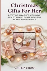 Christmas Gifts for Her - Aurelia Cross - 9798276996103