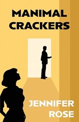 Manimal Crackers - Jennifer Rose - 9798277127339