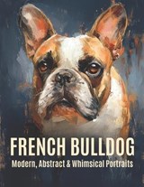 French Bulldog - Michele Berner - 9798277656198
