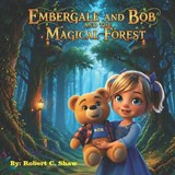 Embergale and Bob - Robert Canfield Shaw Ma - 9798277713747