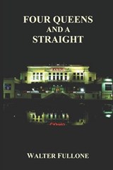 Four Queens and a Straight - Walter Fullone - 9798277751244