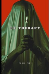 Ex Therapy - Toxic Vibe - 9798277792247