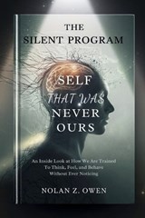 The Silent Program - Nolan Z Owen - 9798277799116