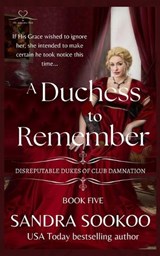 A Duchess to Remember - Sandra Sookoo - 9798277876473