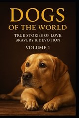 Dogs of the World - Mohammed Mursalin Ahmed - 9798277885956