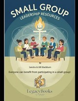 Small Group Leadership Resources - Sandra Blackburn ; Bill D Blackburn Wa - 9798277949788