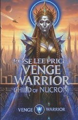 Venge Warrior - J R Price ; Rose Lee Price - 9798278016373