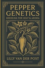 Pepper Genetics - Lilly Van Der Post - 9798278031826