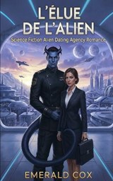 L'Élue de l'Alien - Emerald Cox - 9798278658214