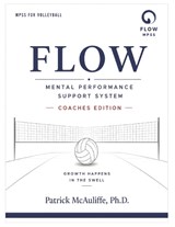 Flow Mental Performance & Skills System (MPSS). - Patrick W McAuliffe - 9798278728405
