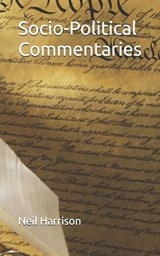 Socio-Political Commentaries - Neil Harrison - 9798278818502