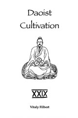 Daoist Cultivation, Book 29 - Vitaly Filbert - 9798278887591