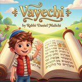 Vayechi - Rabbi Daniel Malichi - 9798278961734