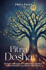 Pitra Dosha - Priya Pagey - 9798278994039