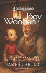 The Wooden Boy - James Carter - 9798279132584