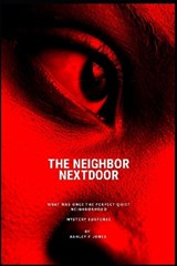 The Neighbor Nextdoor - Ashley P Jones - 9798279327560