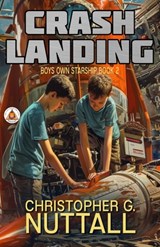 Crash Landing - Christopher G. Nuttall - 9798279427284