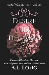 Desire in the Dark (Sinful Temptations #4) - A L Long - 9798280895096