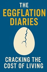 The Eggflation Diaries - Orlando E Rivera - 9798280947955
