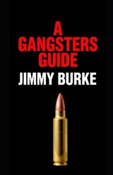 A Gangsters Guide - Aaron Hall - 9798281021371